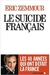 Le Suicide Français - Autor: Eric Zemmour (2014) [usado]