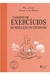 Caderno de Exercicios de Meditação no Cotidiano - Autor: Marc de Smedt (2010) [usado]