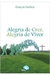 Alegria de Crer Alegria de Viver - Autor: François Varillon (2013) [usado]