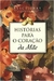 Histórias para o Coração da Mãe - Autor: Alice Gray (2005) [usado]