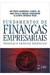 Fundamentos de Finanças Empresariais - Técnicas e Práticas Essenciais - Autor: Ana Paula Mussi Szabo Cherobim (2015) [usado]