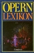 Opernlexikon - Autor: Gerd Wolf e Ernest Waeltner (1950) [usado]