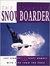 The Complete Snowboarder - Autor: Jeff Bennett (1994) [usado]