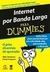 Internet por Banda Larga para Dummies - Autor: Stockman e Ferguson (2001) [usado]