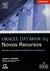 Oracle Database 10 G Novos Recursos - Autor: Freeman, Robert G. (2004) [usado]