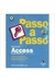 Passo a Passo. Microsoft Access Versão 2002 Xp com Cd - Autor: Peason Education (2002) [usado]