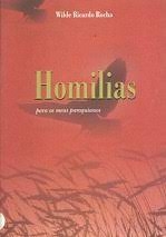Homilias para os Meus Paroquianos - Autor: Wilde Ricardo Rocha (1900) [usado]