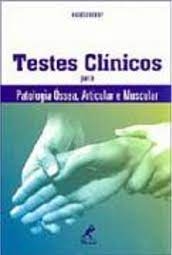 Testes Clínicos para Patologia Óssea, Articular e Muscular - Autor: Buckup, Klaus (2002) [usado]