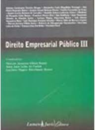 Direito Empresarial Público Iii - Autor: Marcos Juruena Villela Souto ( Coord) (2009) [usado]