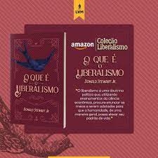 O que é Liberalismo - Autor: Donald Stewart (2019) [usado]