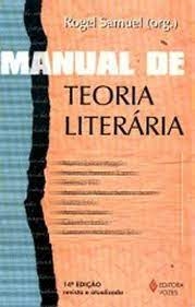 Novo Manual de Teoria Literária - Autor: Rogel Samuel (2002) [usado]