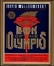 The Complete Book Of The Olympics - Autor: David Wallechinsky (1984) [usado]