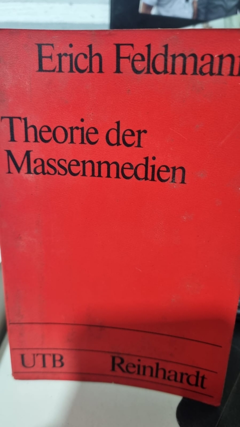 Theorie Der Massenmedien - Autor: Erich Feldmann (1977) [usado]
