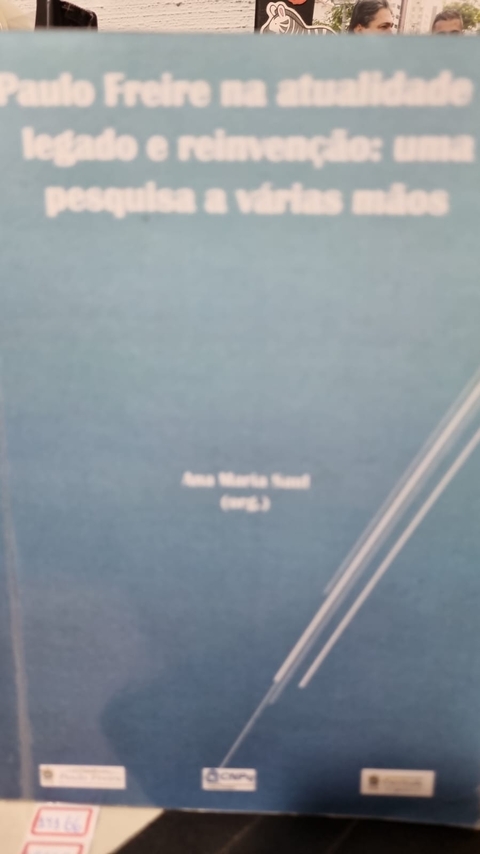 Paulo Freire na Atualidade - Autor: Ana Maria Saul ( Org ) (2016) [usado]
