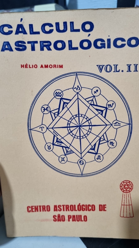 Calculo Astrologico Vol 2 - Autor: Helio Amorim (1986) [usado]