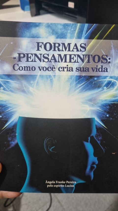 Formas Pensamentos: Como Você Cria sua Vida ( Autografado ) - Autor: Ângela Franke Pereira (2015) [usado]