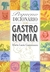 Pequeno Dicionário de Gastronomia - Autor: Maria Lucia Gomensoro (1999) [usado]