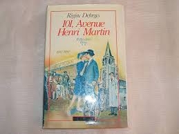 101 , Avenue Henri-martin Vol 2 - Autor: Régine Deforges (1984) [usado]