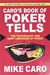 Caro''s Book Of Poker Tells: The Psychology And Body Language Of Poker - Autor: Mike Caro (2003) [usado]