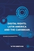 Digital Rights: Latin America And The Caribbean - Autor: Eduardo Magrani ( Ed ) (2017) [usado]