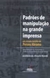 Padroes de Manipulaçao na Grande Imprensa - Autor: Perseu Abramo (2009) [usado]