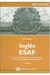 Ingles Esaf - Autor: Rene Maas (2010) [usado]