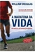 A Maratona da Vida - um Manual de Superação Pessoal - Autor: William Duglas (2006) [usado]