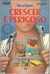 Crescer é Perigoso - Autor: Marcia Kupstas (1998) [usado]