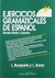 Ejercicios Gramaticales de Espanol - Autor: L. Busquets Y L. Bonzi (1996) [usado]