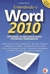 Entendendo o Word 2010 - Autor: Moraz, Eduardo (2010) [usado]