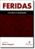 Feridas Conceito e Atualidades - Autor: William Malagutti (2014) [usado]