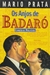 Anjos de Badaró - Autor: Prata,mario (2000) [usado]