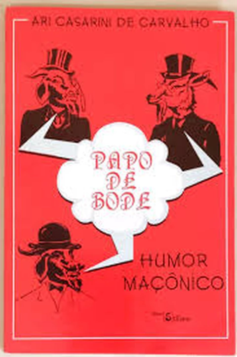 Papo de Bode - Autor: Carvalho, Ari Casarini de (1999) [usado]