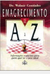 Emagrecimento de a a Z - Autor: Walmir Coutinho (1997) [usado]