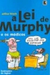 A Lei de Murphy e os Médicos - Autor: Bloch, Arthur (2004) [usado]