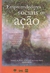 Empreendedores Sociais em Ação - Autor: Orgs. Mônica de Roure/ Suzana Machado Padua (2001) [usado]