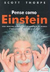 Pense Como Einstein - Autor: Scott Thorpe (2011) [usado]