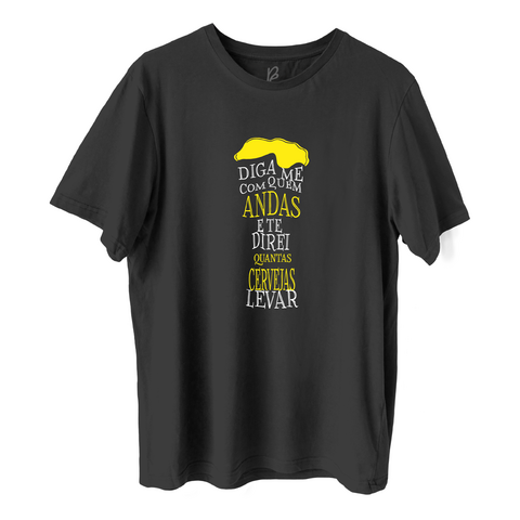 Camisa Diga-me Com Quem Tu Andas - comprar online