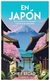 en japón guía y guiños de un extranjero en la tierra del sol naciente - chris broad