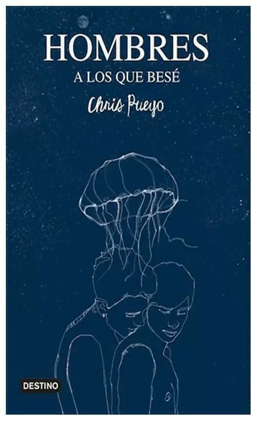 Hombres a los que besé - Chris Pueyo