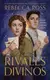 RIVALES DIVINOS (ARG)