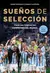 SUENOS DE SELECCION - comprar online