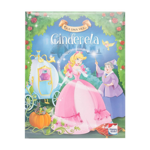 Era Uma Vez... Cinderela - Happy Books