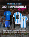 PROMO SELECCION RETRO AFA 3X1- CAMISETA AFA TITULAR MESSI 2024 + CAMISETA RETRO AFA SUPLENTE 1994 MARADONA + SHORT RETRO AFA SUPLENTE 1994 MARADONA