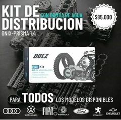 KIT DE DISTRIBUCION - ONIX-PRISMA 1.4 - DOLZ
