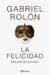 La Felicidad mas alla de la ilusión