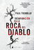 DESAPARICION EN LA ROCA DEL DIABLO - Paul Tremblay