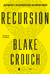 RECURSION - BLAKE CROUCH Español tapa blanda cons olapas Ediiones nocturna