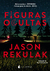 FIGURAS OCULTAS JASON REKULAK tapa blanda español