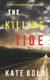 The Killing Tide (An Alexa Chase Suspense Thriller-Book 2) Tapa dura